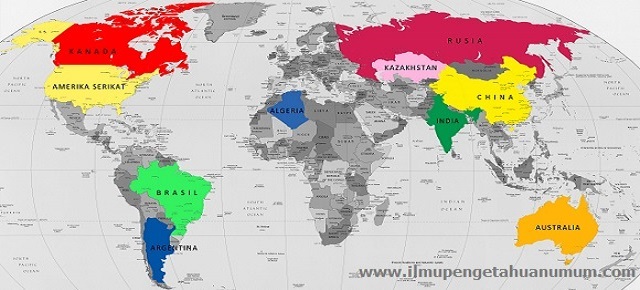10 Negara Terbesar di Dunia berdasarkan luas wilayahnya