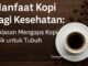 manfaat kopi bagi kesehatan